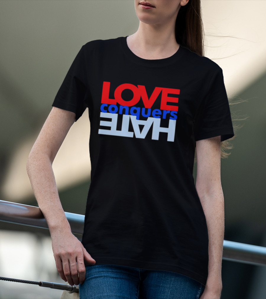LOVE Conquers HATE Text Reversal T-Shirt