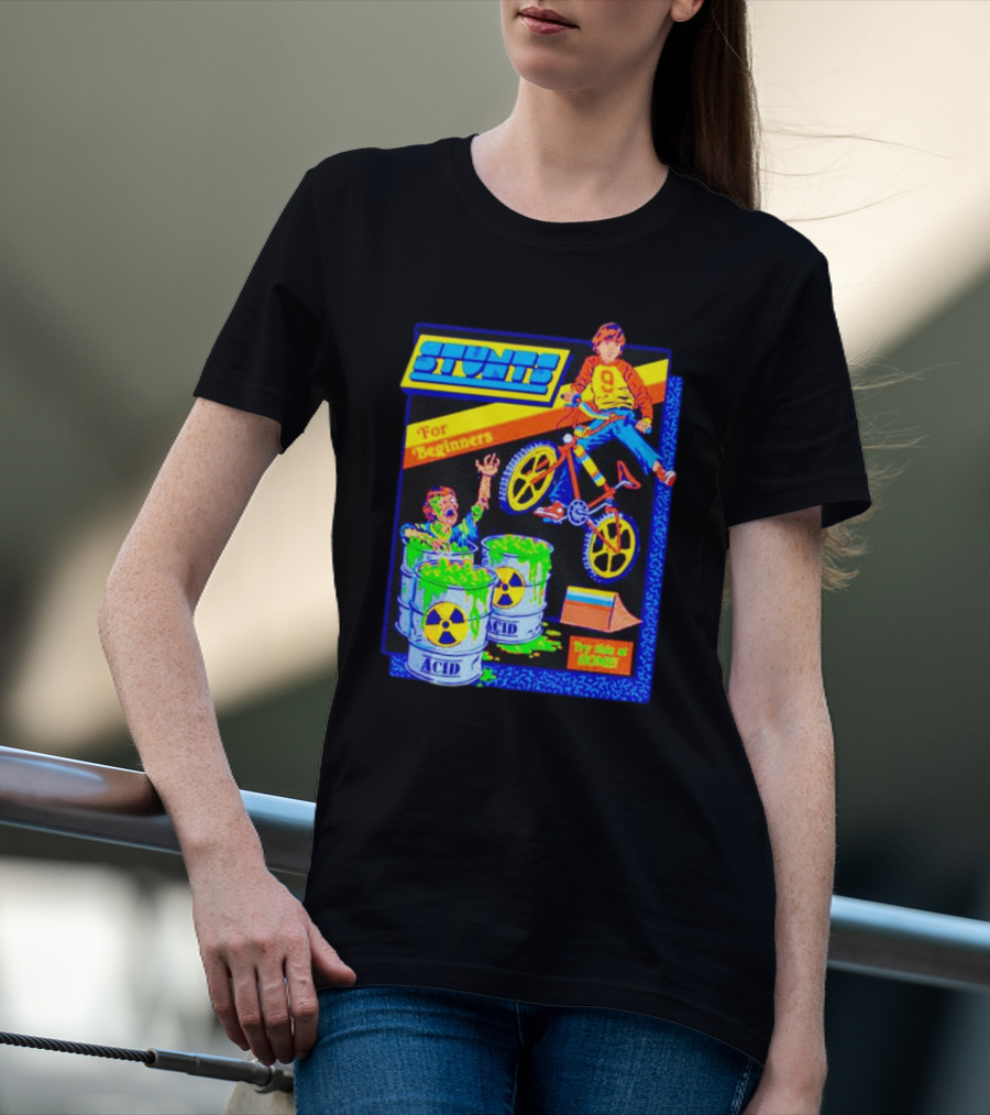 Stunts For Beginners Try This At Home Bright BMX Acid Challenge T-Shirt