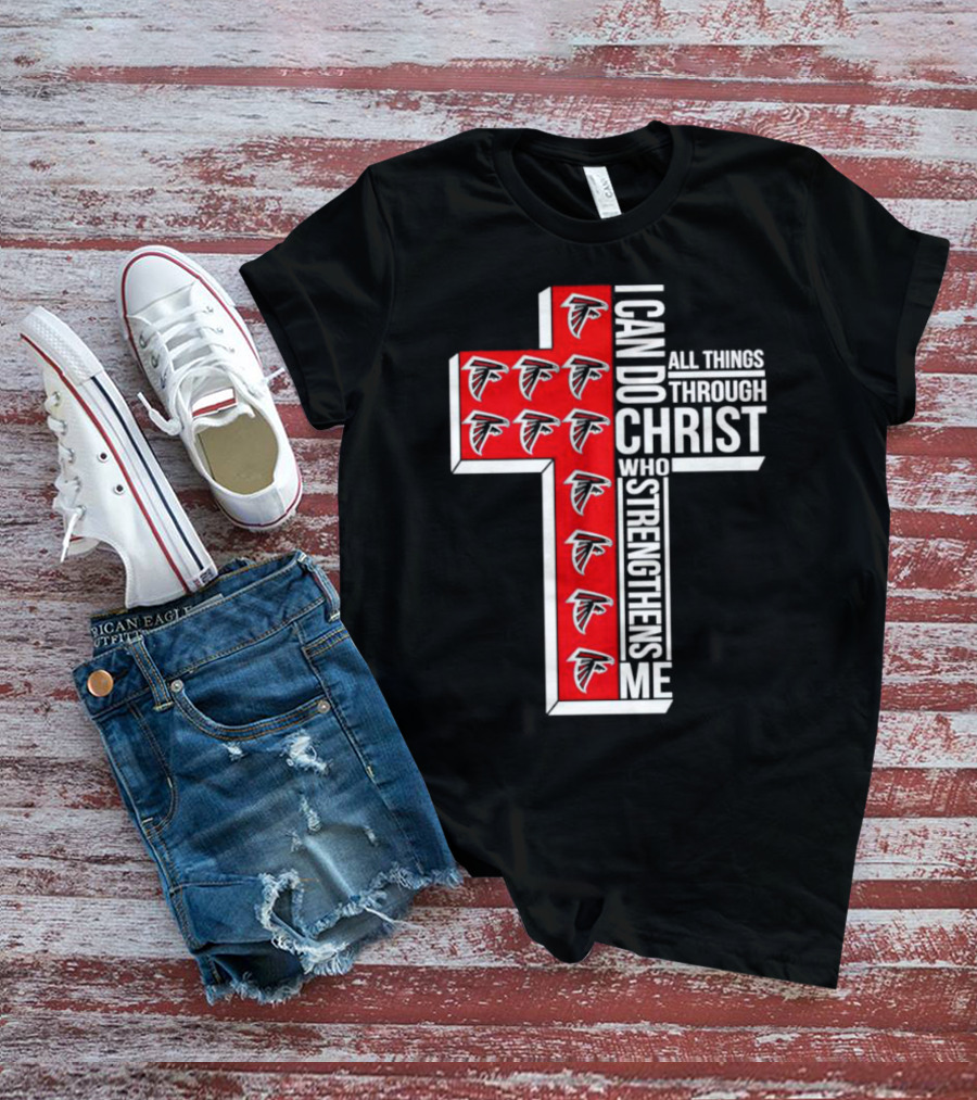 Atlanta Falcons I Can Do All Things Through Christ Who Strengthens Me Cross T-Shirt