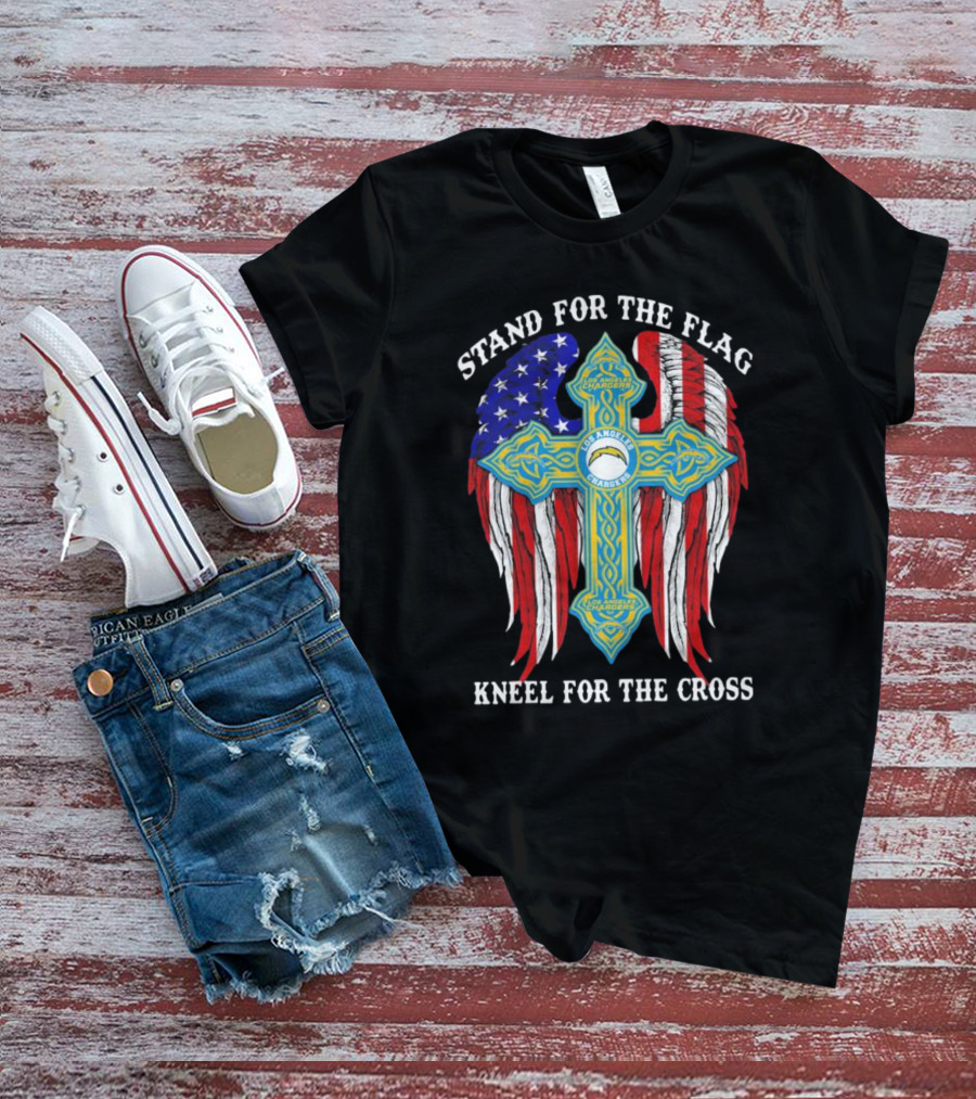 Los Angeles Chargers Stand For The Flag Kneel For The Cross USA Wings Cross T-Shirt
