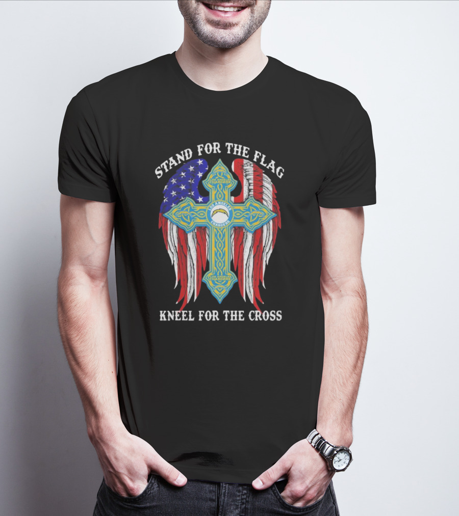 Los Angeles Chargers Stand For The Flag Kneel For The Cross USA Wings Cross T-Shirt