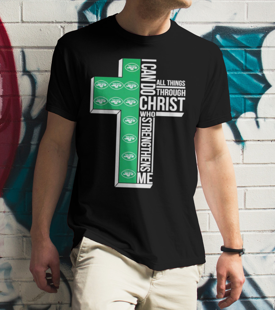 New York Jets I Can Do All Things Through Christ Who Strengthens Me Cross T-Shirt