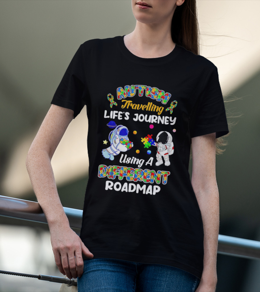 Autism Travelling Life's Journey Using A Different Roadmap With Astronauts And Puzzle Pieces T-Shirt