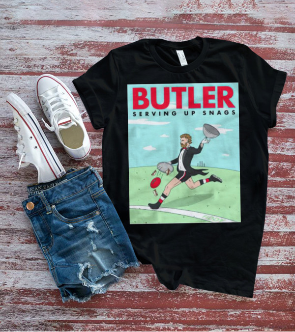 BUTLER SERVING UP SNAGS AFL FOOTBALL TUXEDO T-Shirt