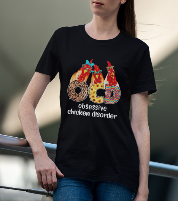 OCD Obsessive Chicken Disorder Funny Colorful Chickens With Glasses And Accessories T-Shirt