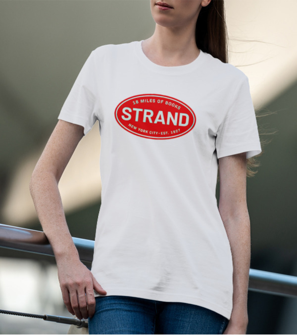 18 Miles Of Books Strand New York City Est. 1927 T-Shirt