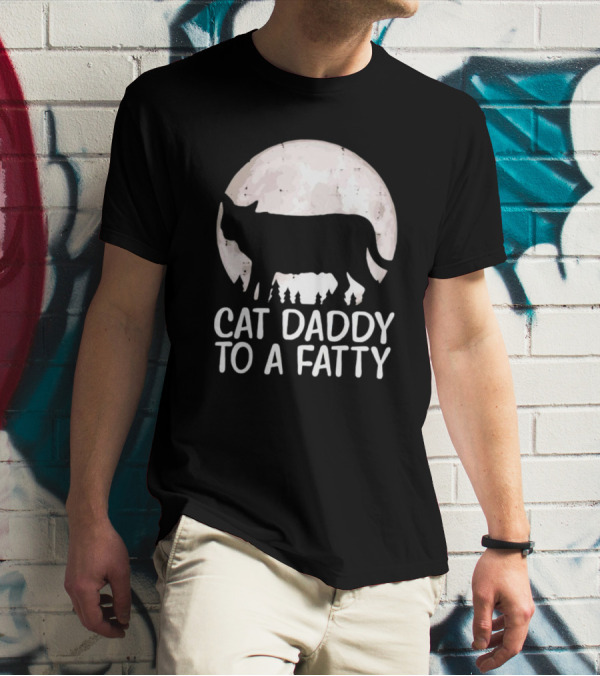 Cat Daddy To A Fatty Moon Silhouette Forest Scene T-Shirt