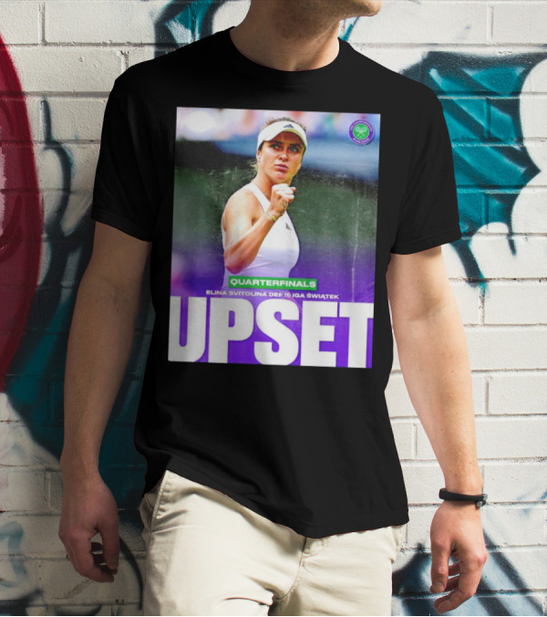 Elina Svitolina Upset Quarterfinals Def Iga Swiatek T-Shirt