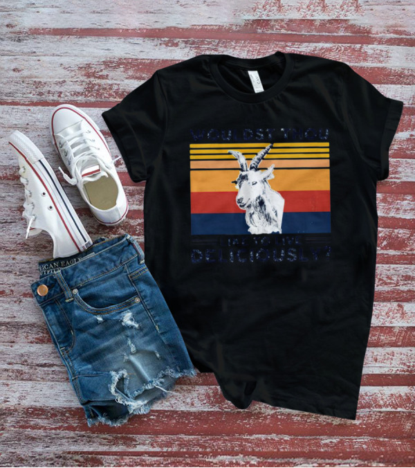 Wouldst Thou Like To Live Deliciously Goat Vintage Style Stripes T-Shirt