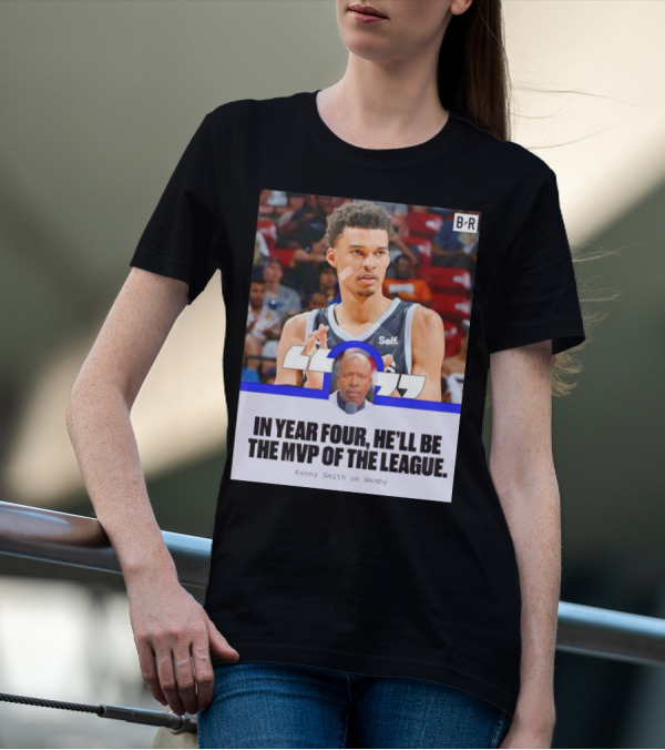 Kenny Smith On Wemby In Year Four He’ll Be The MVP Of The League T-Shirt