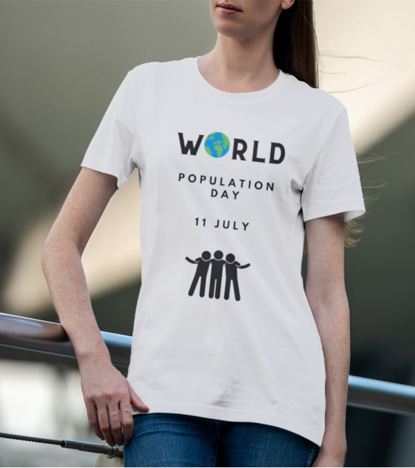World Population Day 11 July Earth And Unity T-Shirt