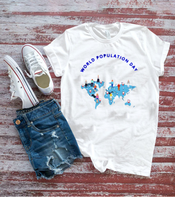 WORLD POPULATION DAY MAP PEOPLE LOCATIONS T-Shirt