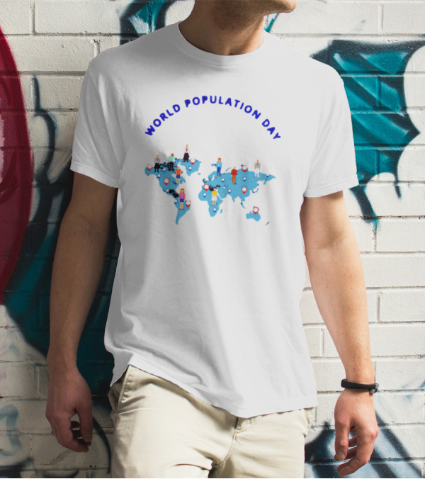 WORLD POPULATION DAY MAP PEOPLE LOCATIONS T-Shirt