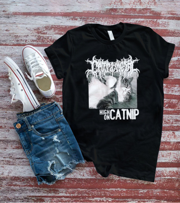 Parental Catnip Advisory High On Catnip T-Shirt