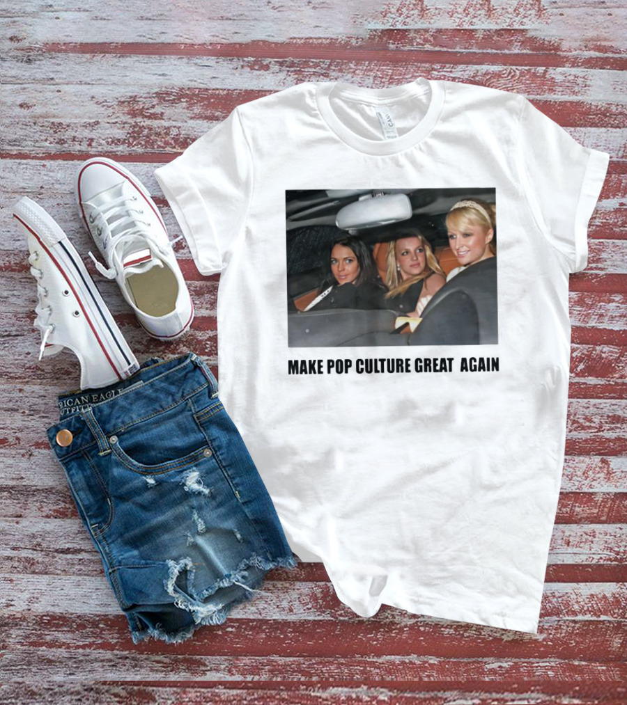 Make Pop Culture Great Again Celebrity Car Moment T-Shirt