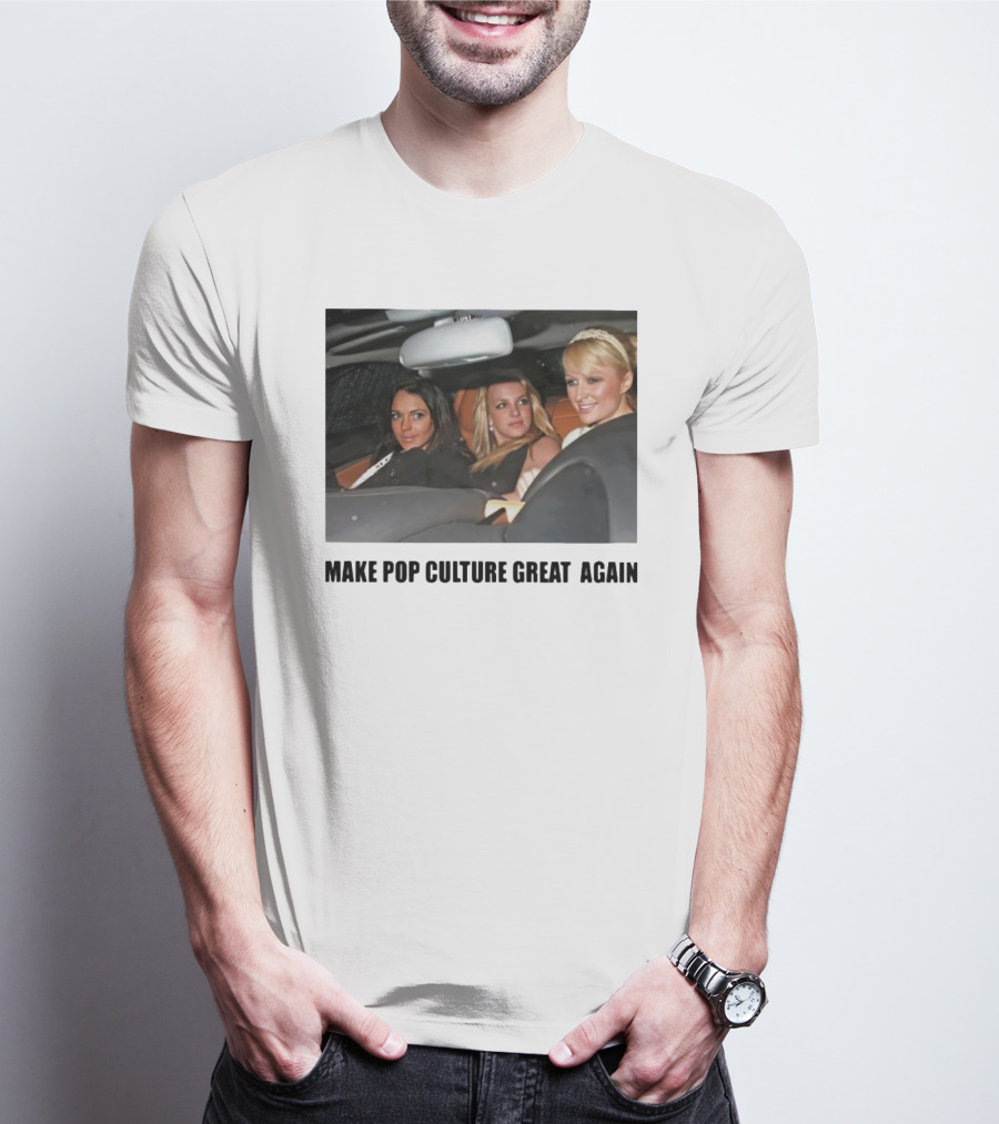 Make Pop Culture Great Again Celebrity Car Moment T-Shirt
