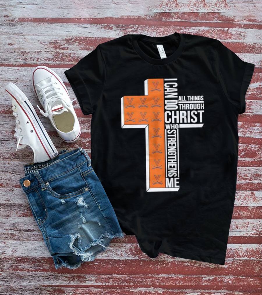 Men’s Virginia Cavaliers Christian Faith I Can Do All Things Through Christ Cross T-Shirt