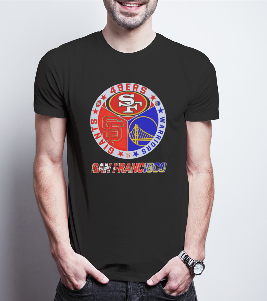 San Francisco 49ers Giants Warriors T-Shirt