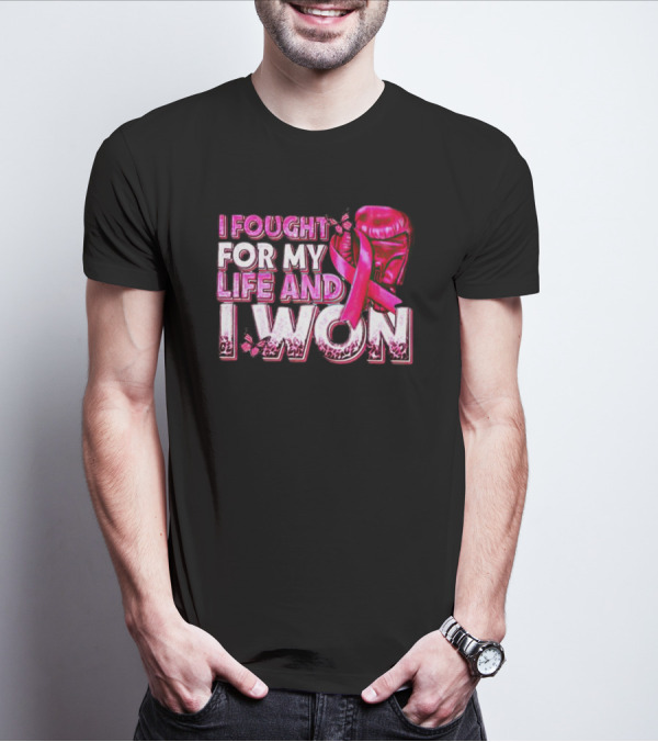 I Fought For My Life And I Won Pink Ribbon Boxing Glove Butterfly T-Shirt