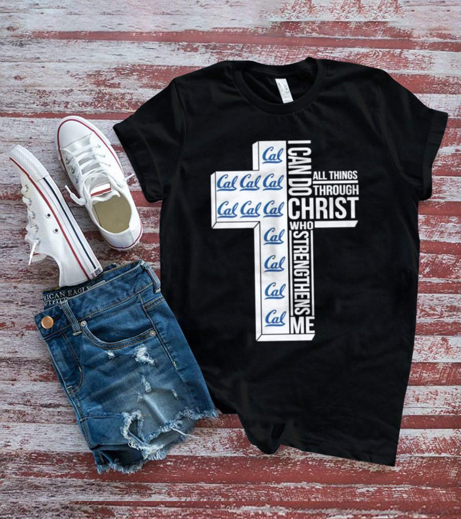 California Golden Bears Cal I Can Do All Things Through Christ Who Strengthens Me T-Shirt