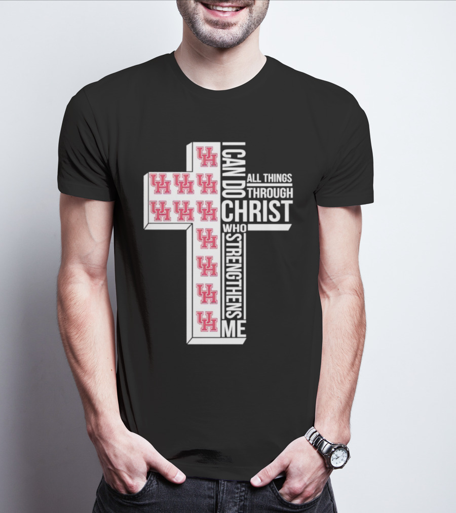 Houston Cougars UH I Can Do All Things Through Christ Who Strengthens Me T-Shirt