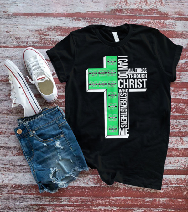 Marshall Thundering Herd I Can Do All Things Through Christ Who Strengthens Me Cross T-Shirt