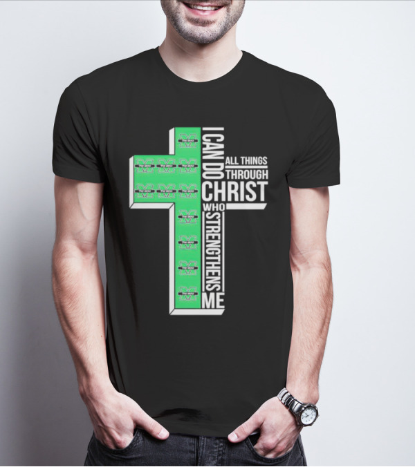 Marshall Thundering Herd I Can Do All Things Through Christ Who Strengthens Me Cross T-Shirt