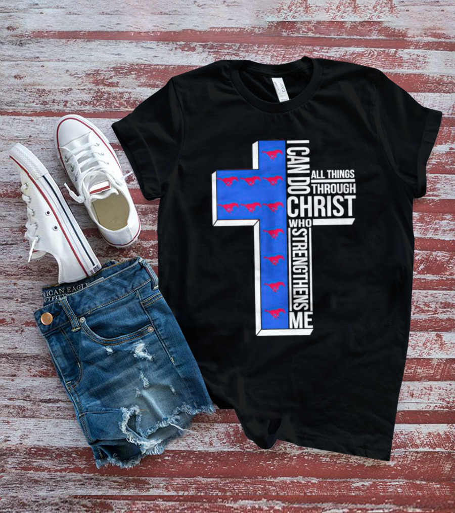 SMU Mustangs I Can Do All Things Through Christ Who Strengthens Me Cross T-Shirt