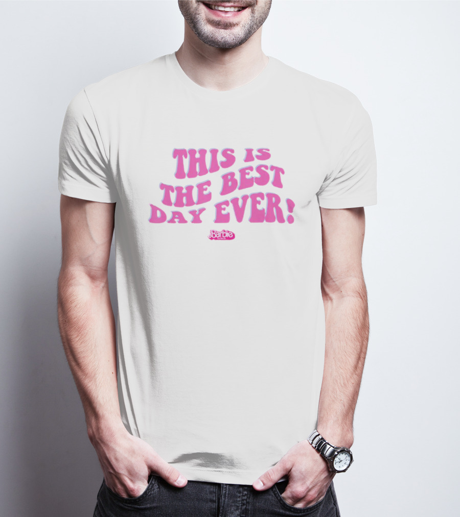 Barbie This Is The Best Day Ever Pink T-Shirt
