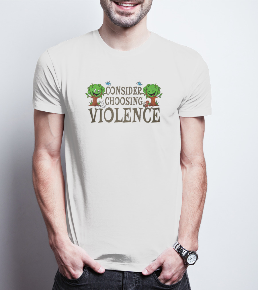 Consider Choosing Violence Smiling Tree Creatures And Blue Butterflies T-Shirt