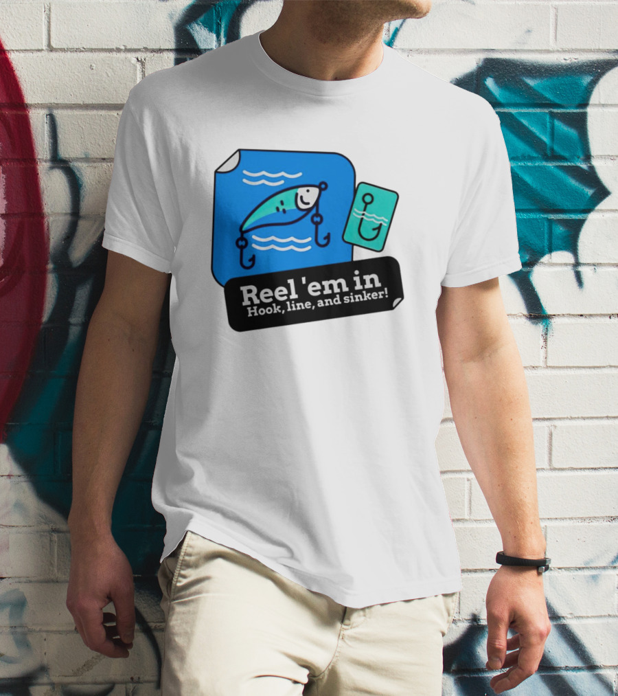 Reel 'em In Hook Line And Sinker Fishing Lure Iconic T-Shirt