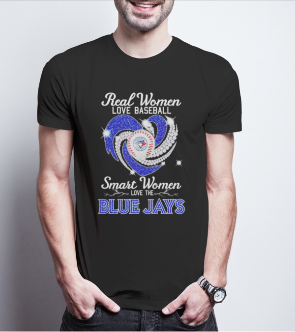 Real Women Love Baseball Smart Women Love The Blue Jays Diamond Heart T-Shirt