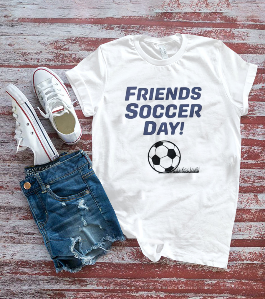 Friends Soccer Day Ball T-Shirt