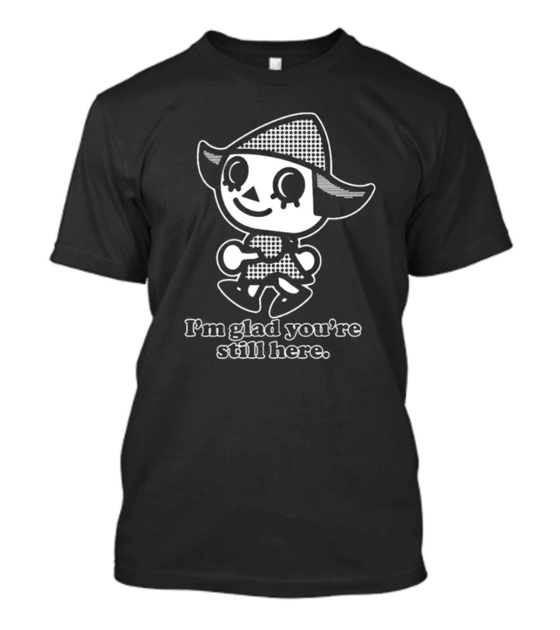 Animal Crossing Inspired 'I’m Glad You’re Still Here' Villager T-Shirt