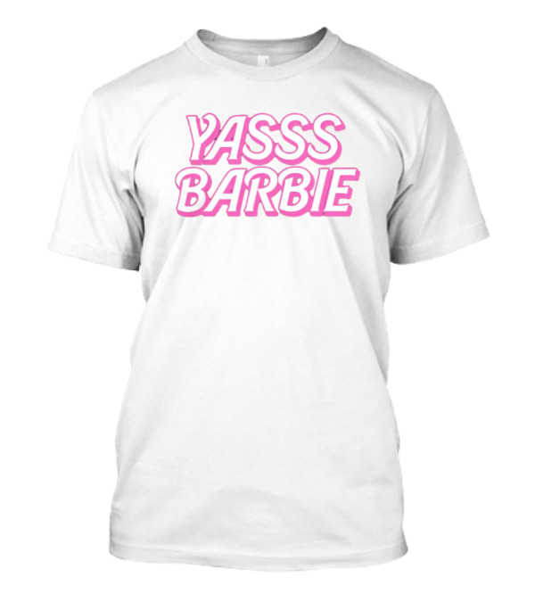Yasss Barbie Logo Pink T-Shirt