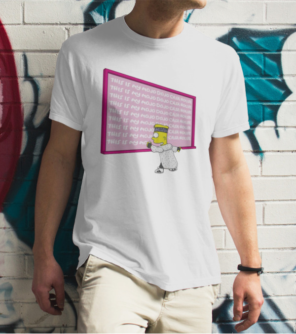 Bart Simpson Writing On Chalkboard This Is My Mojo Dojo Casa House T-Shirt