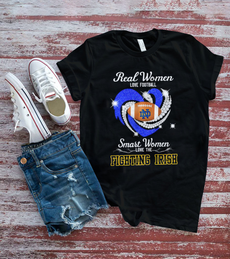 Real Women Love Football Smart Women Love The Fighting Irish ND Football Diamond Heart T-Shirt