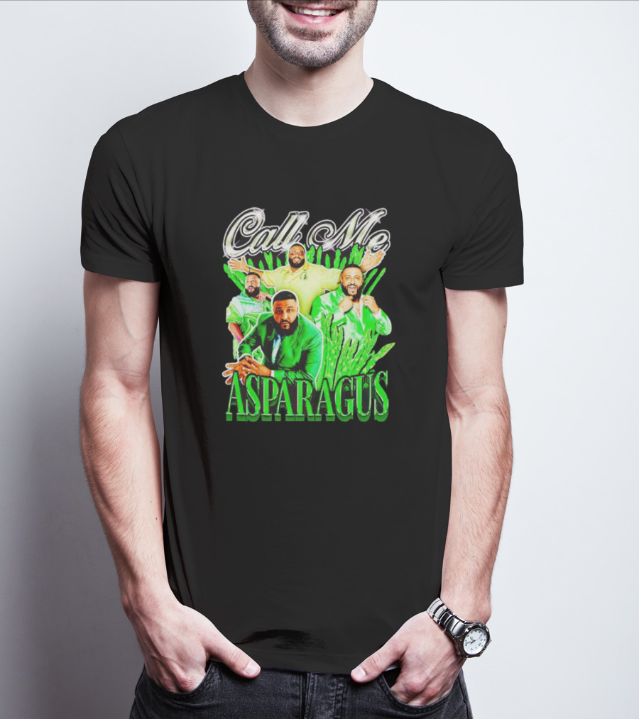 Call Me Asparagus DJ Khaled Green T-Shirt