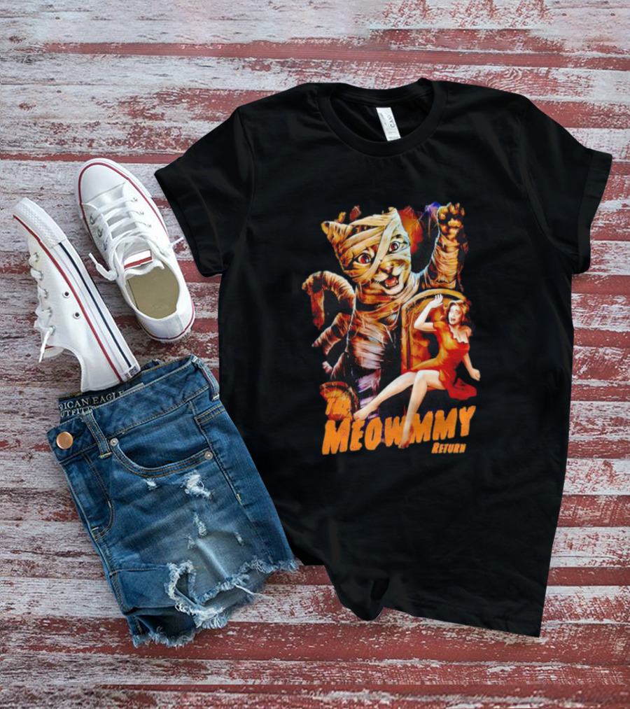 The Meowmmy Return Halloween Cat And Mummy Monster Movie T-Shirt