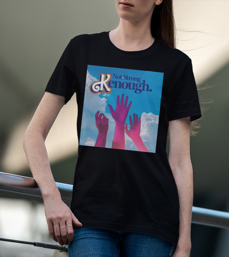 Not Strong Kenough Raising Hands Sky Clouds T-Shirt