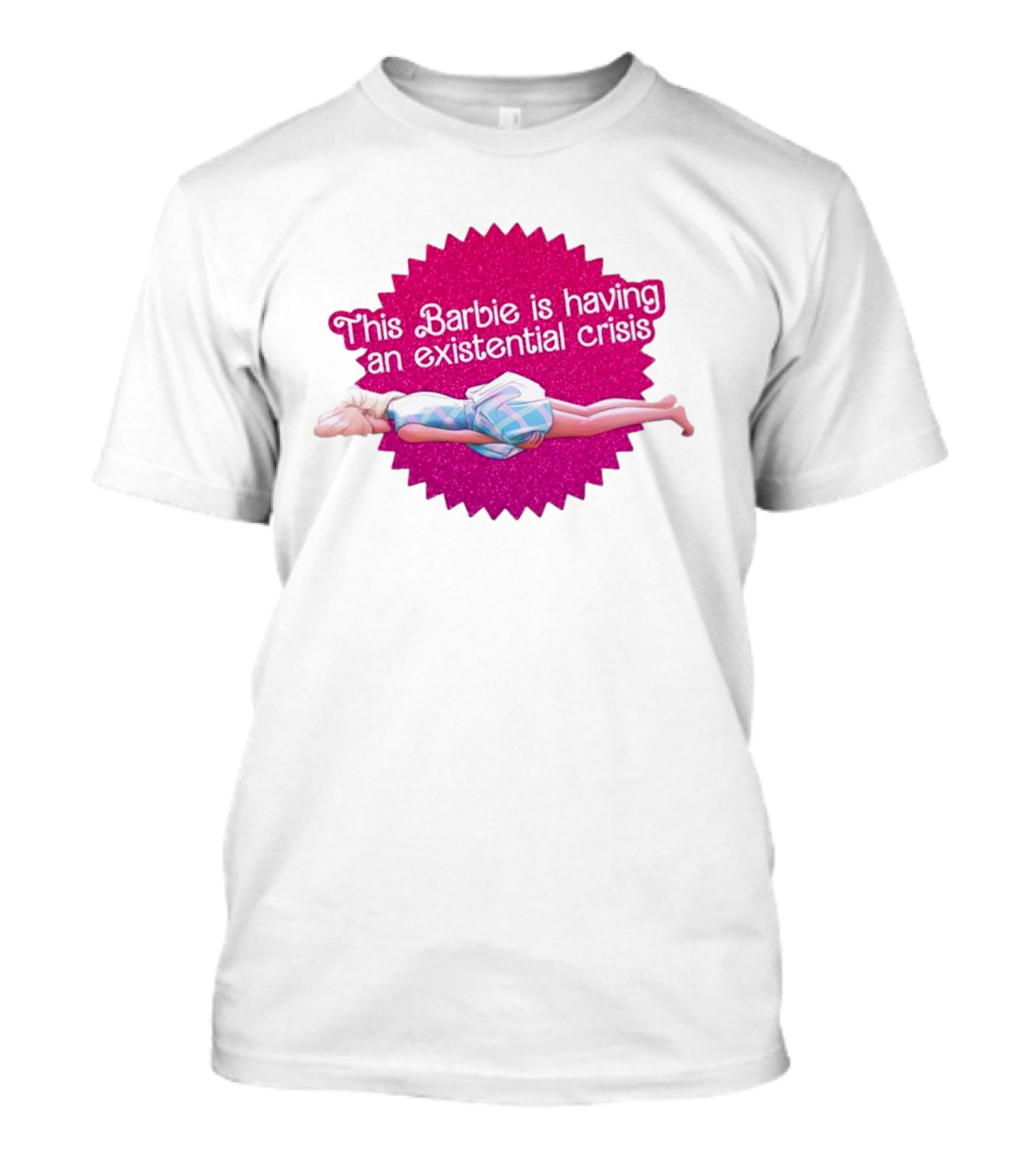 This Barbie Is Having An Existential Crisis Sparkle T-Shirt