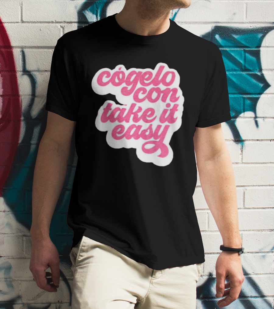 Barbie Movie Cógelo Con Take It Easy T-Shirt
