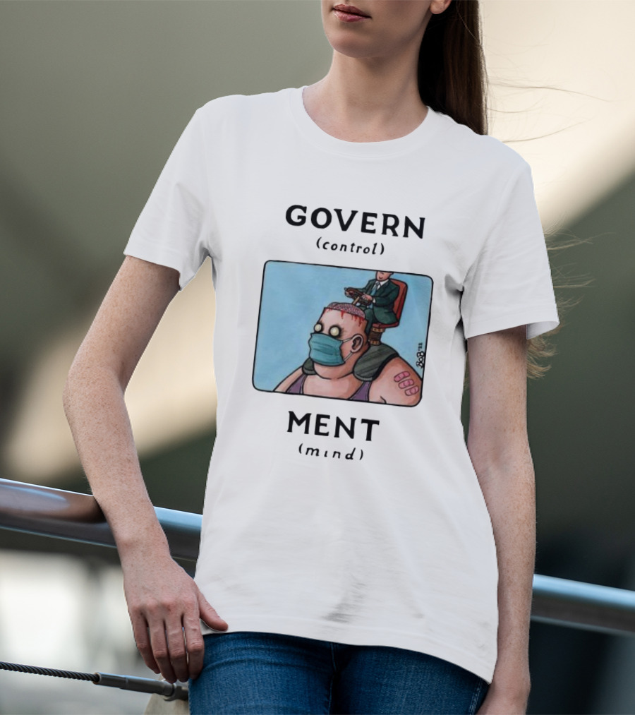 GOVERN Control MENT Mind Puppet Master T-Shirt
