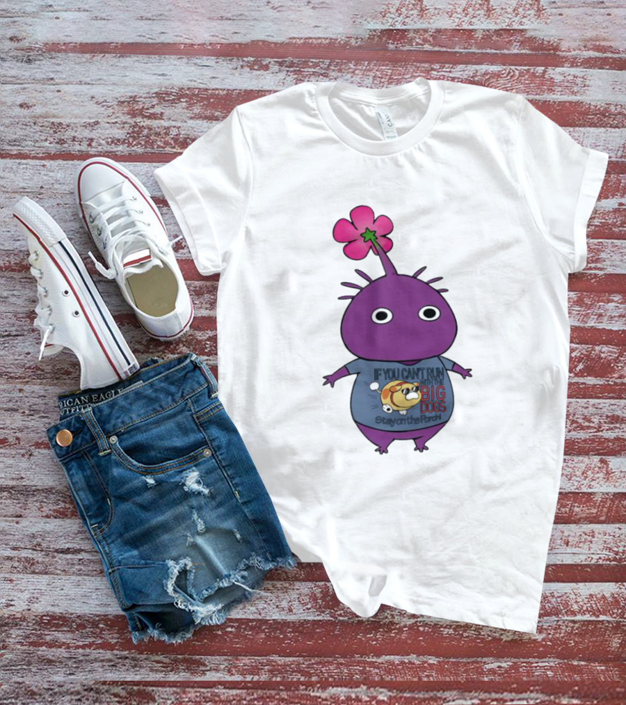 Purple Pikmin Stay On The Porch Big Dogs Shirt Flower Top T-Shirt