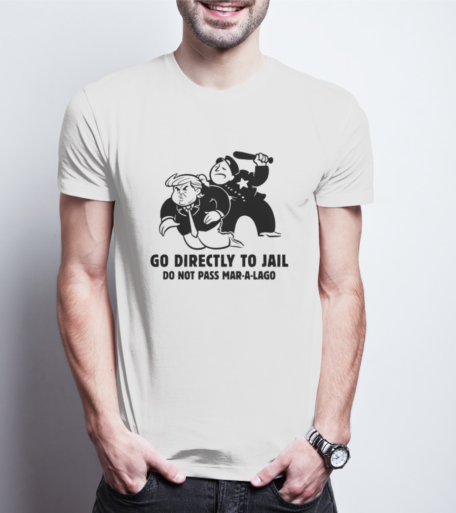 Go Directly To Jail Do Not Pass Mar-a-Lago Monopoly Parody Image T-Shirt