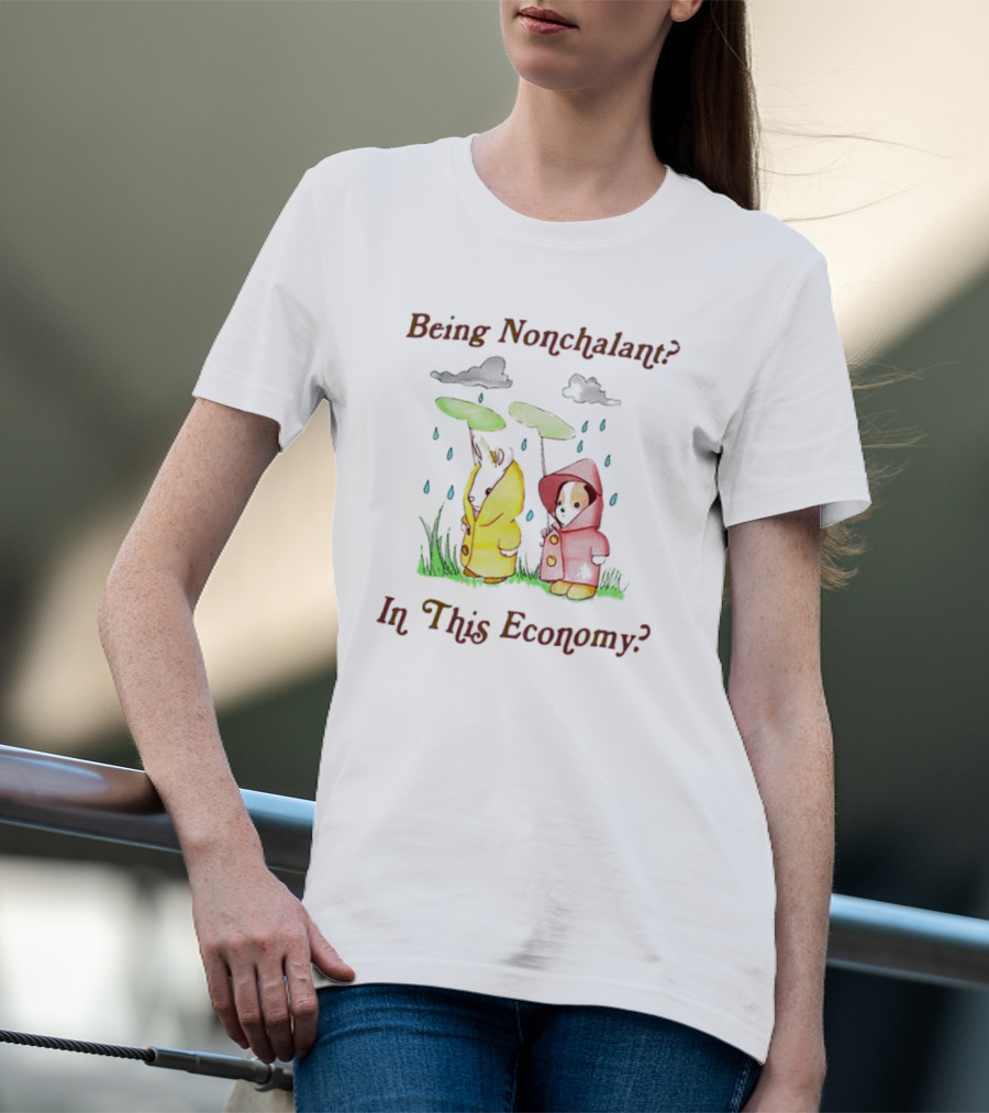 Being Nonchalant In This Economy With Raindrop Penguins And Clouds T-Shirt