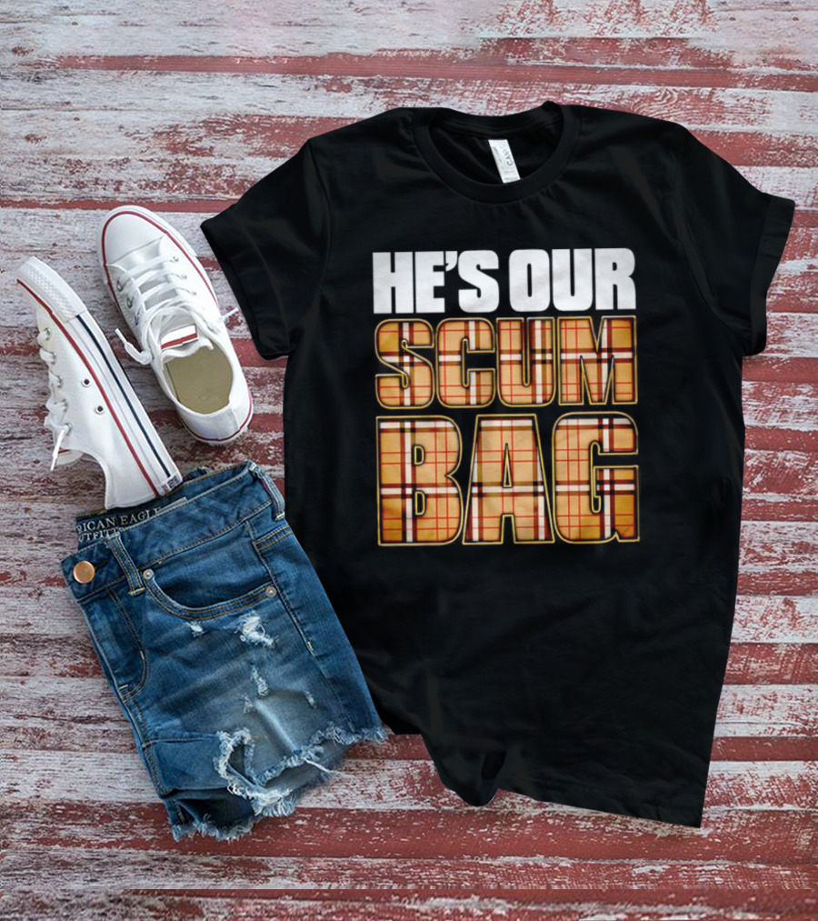 HE’S OUR SCUM BAG Plaid Typography T-Shirt