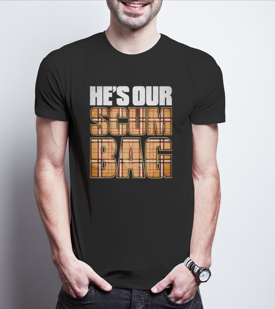 HE’S OUR SCUM BAG Plaid Typography T-Shirt