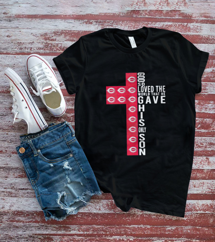 Reds God So Loved The World That He Gave His Only Son Cross T-Shirt