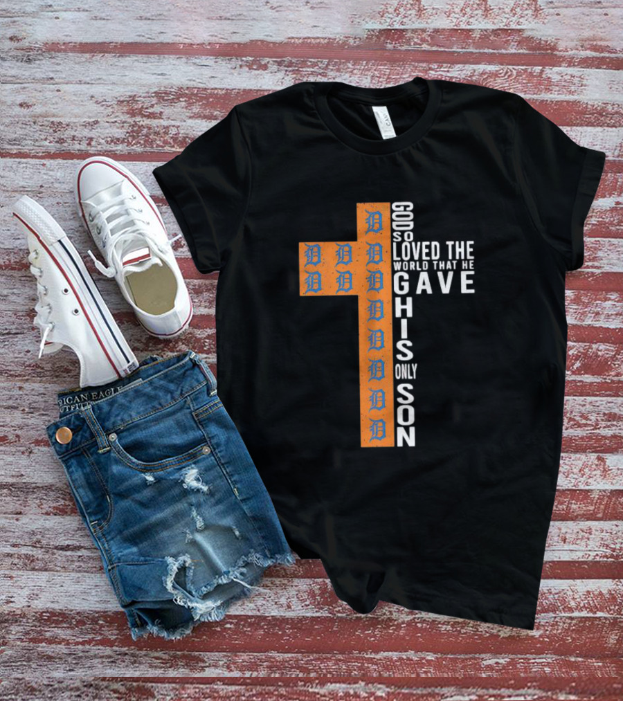 Tigers Cross Design God So Loved The World That He Gave His Only Son T-Shirt